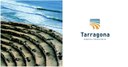 Tarragona renova la seva imatge al món 
