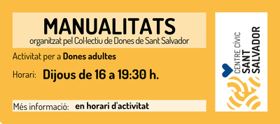 MANUALITATS - CCSANTSALVADOR