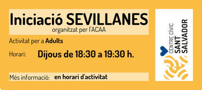 SEVILLANES (INICIACIÓ) - CCSANTSALVADOR