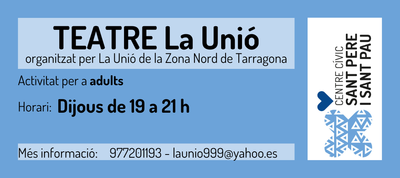 TEATRE LA UNIÓ - CCSANTPEREISANTPAU