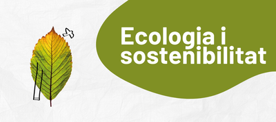 Ecologia i sostenibilitat
