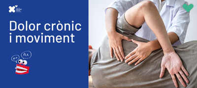 DOLOR CRÒNIC I MOVIMENT. ABORDATGE DES DE LA FISIOTERÀPIA EN ATENCIÓ PRIMÀRIA 