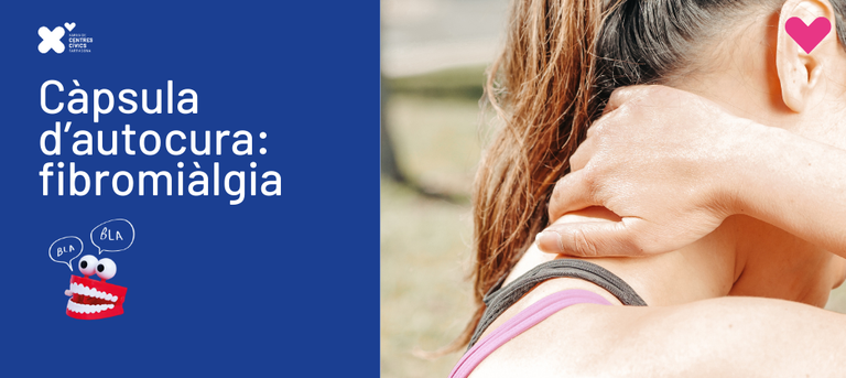 Càpsules autocura: Fibromiàlgia