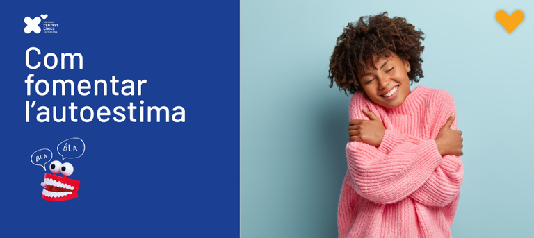 Com fomentar l'autoestima