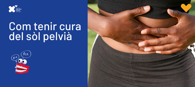 Com tenir cura del sòl pelvià