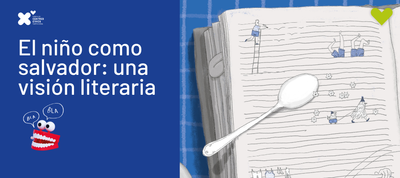 El niño como salvador. Una visión literaria