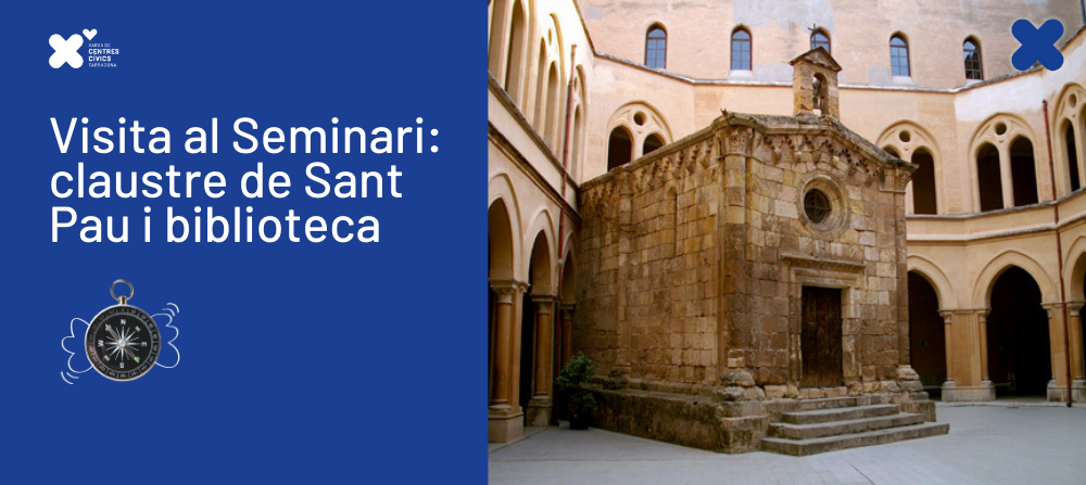 El Seminari: claustre de Sant Pau i biblioteca