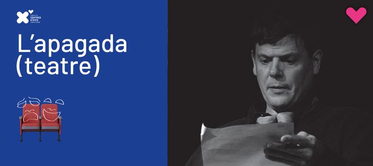 	 L'apagada - teatre