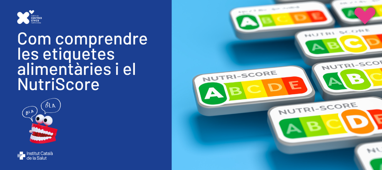 Aprenem a comprendre les etiquetes alimentàries i el NutriScore