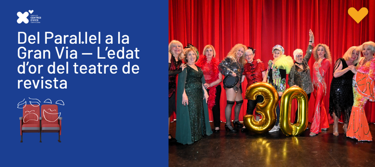 Del Paral·lel a la Gran Via — L’edat d’or del teatre de revista 