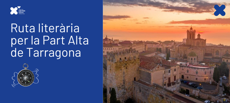 Sortida 'Ruta literària per la Part Alta de Tarragona'