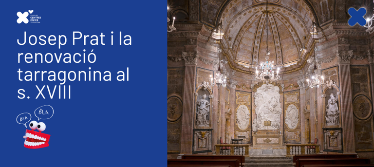 Xerrada 'L'arquitecte Josep Prat i la renovació tarragonina al segle XVIII'