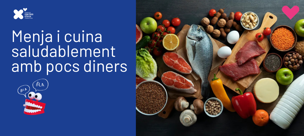 Xerrada 'Menja i cuina saludablement amb pocs diners'