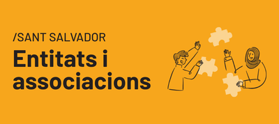 Entitats i associacions a Sant Salvador