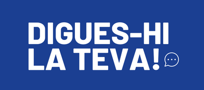 Digues-hi la teva!