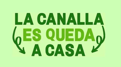 la canalla es queda a casa