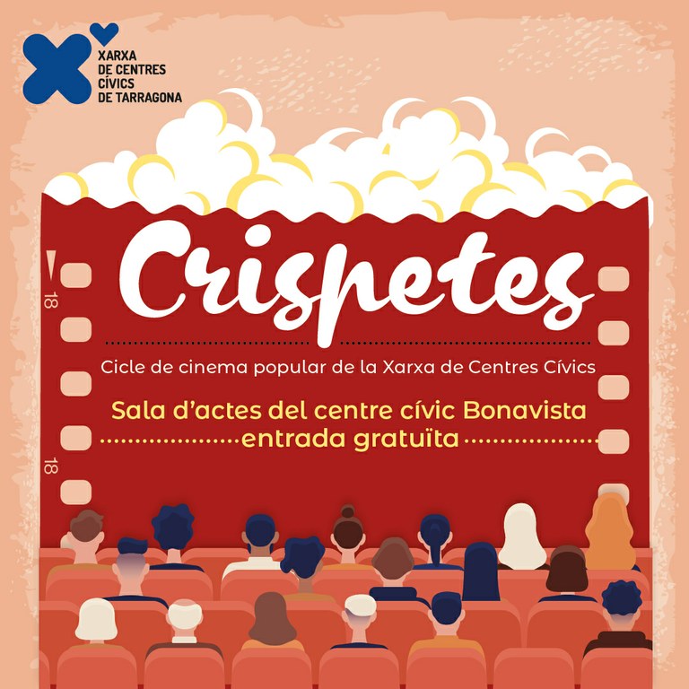 La Xarxa de Centres Cívics de Tarragona presenta el cicle de cinema popular Crispetes
