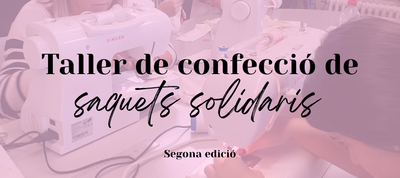 Taller de confecció de saquets solidaris