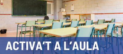 Activa't a l'aula