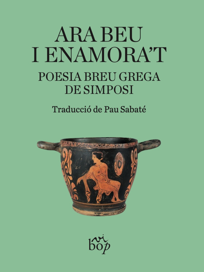 Ara beu i enamora't