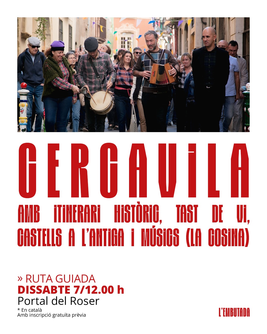 Cercavila amb itinerari històric, tast de vi, castells a l'antiga i músics