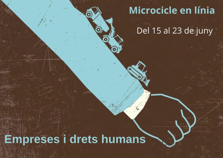 Arriba el microcicle 'Empreses i drets humans'