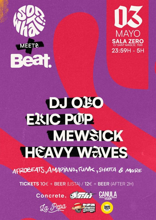 So What? DJ OBO + Mewsich + Eric Pop + Heavy Waves
