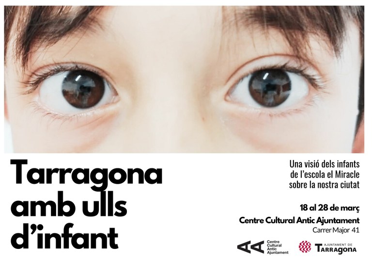 Tarragona amb ulls d’infant, una visió dels infants de l’Escola El Miracle sobre la nostra ciutat