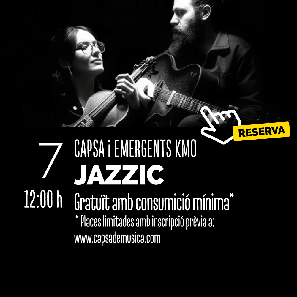 Capsa i Emergents Km 0 amb Jazzic