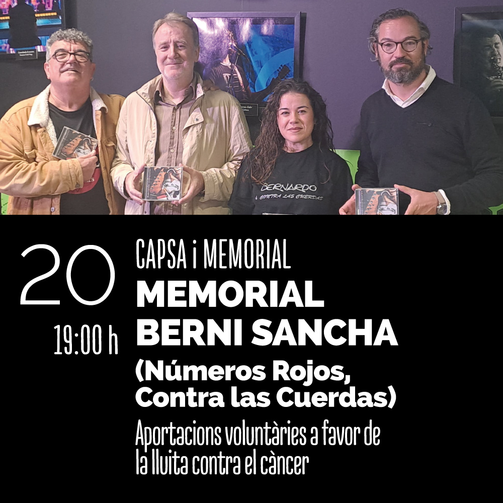 Capsa i Memorial Berni Sancha (Números Rojos / Contra Las Cuerdas)