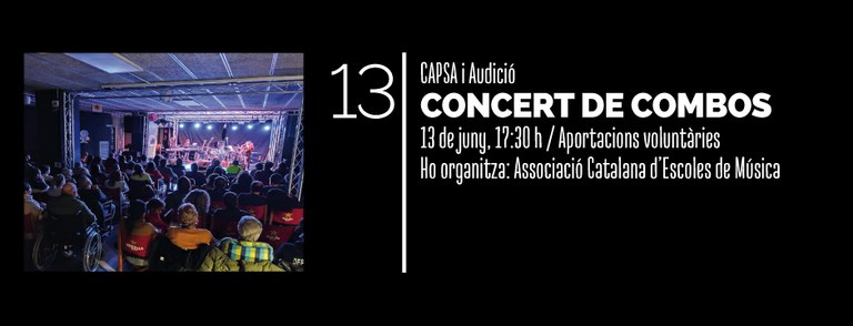 CAPSA i AUDICIÓ CONCERT DE COMBOS
