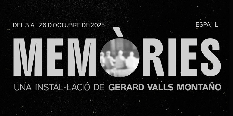 Instal·lació: Memòries, de Gerard Valls Montaño