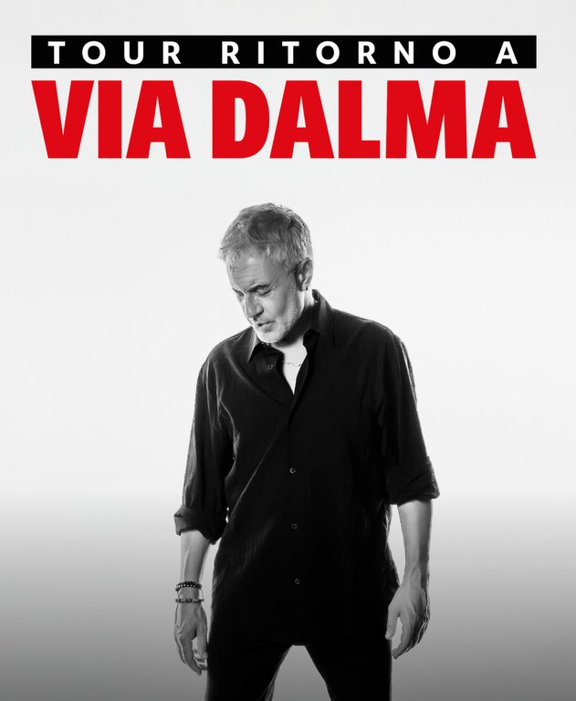 Sergio Dalma - Tour ritorno a Via Dalma