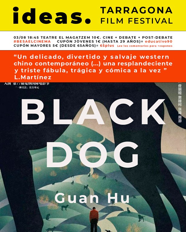 Ideas. Tarragona Film Festival | Black Dog