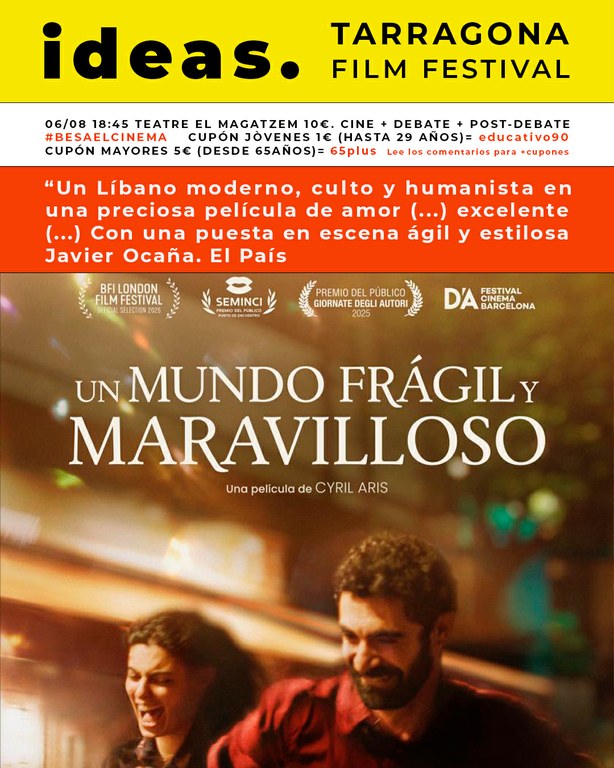 Ideas. Tarragona Film Festival | Un mundo frágil y maravilloso