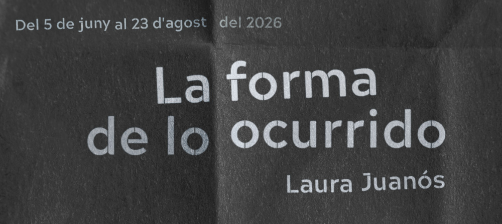 Exposició "La forma de lo ocurrido"