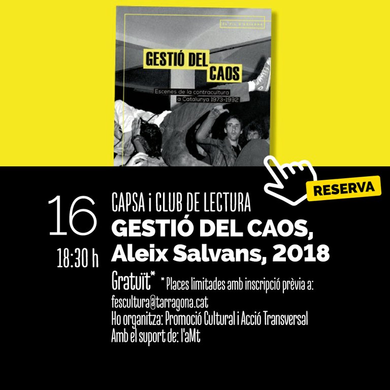 Capsa i Club de Lectura | Gestió del caos. Escenes de la contracultura a Catalunya 1973-1992