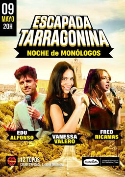 Monòlegs: "Escapada Tarragonina"