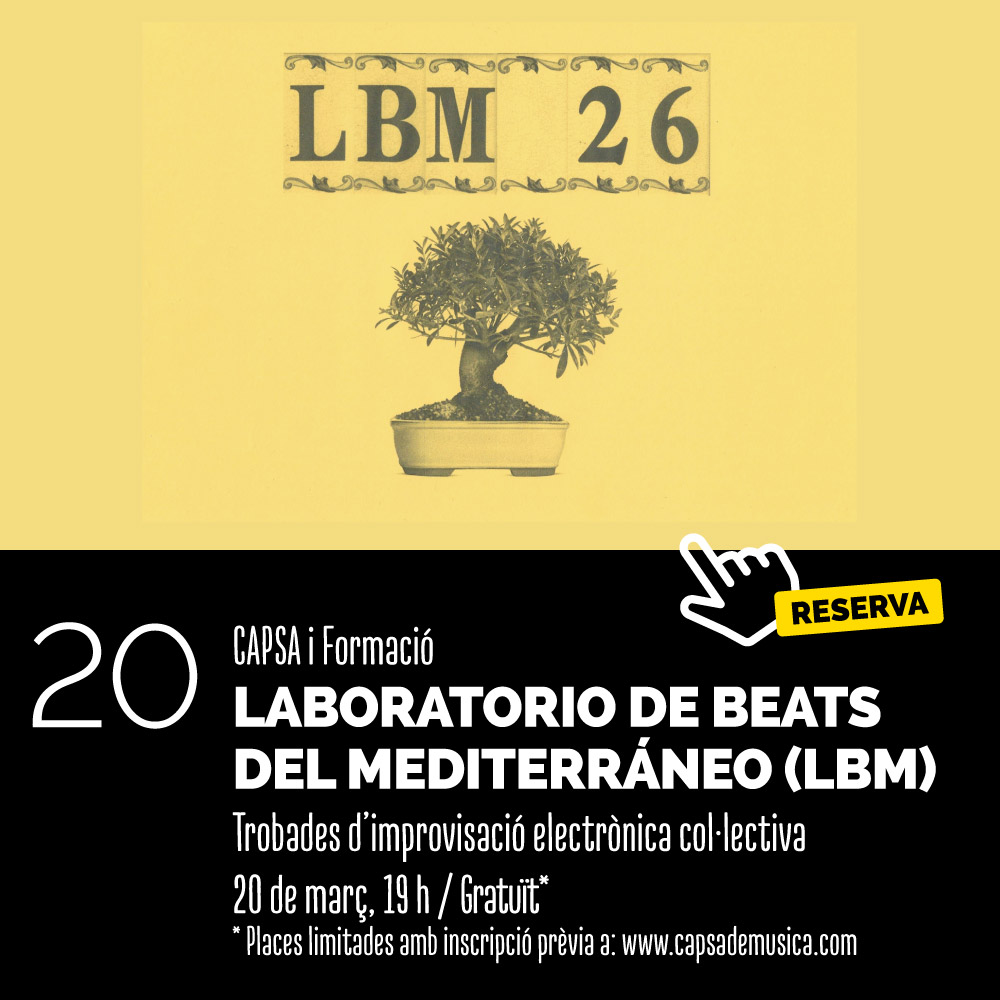 Capsa i Formació: Laboratorio de Beats del Mediterráneo (LBM)