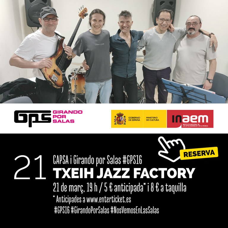 Capsa i Girando por Salas #GPS16: Txeih Jazz Factory Jazz