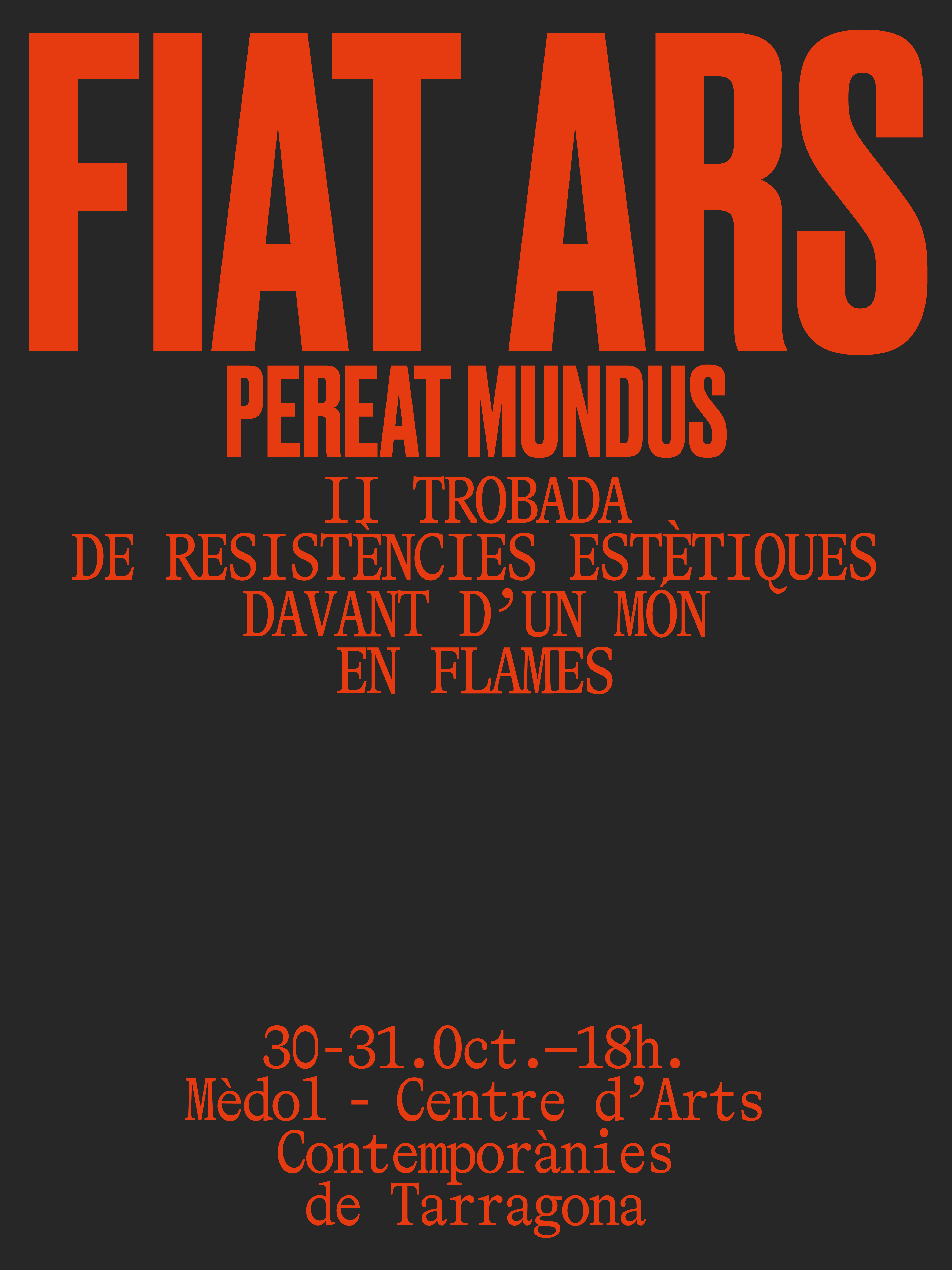 Trobada de pensament: 2a ed. de Fiat Ars Pereat Mundus