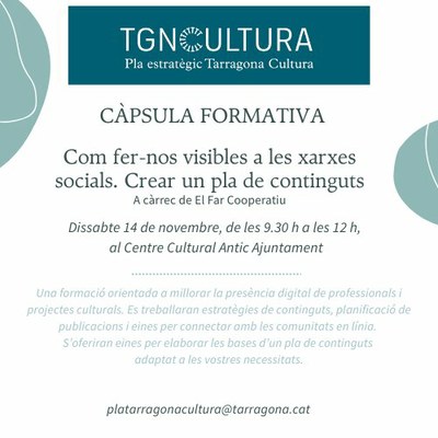 Formació: Com fer-nos visibles a les xarxes socials. Crear un pla de continguts