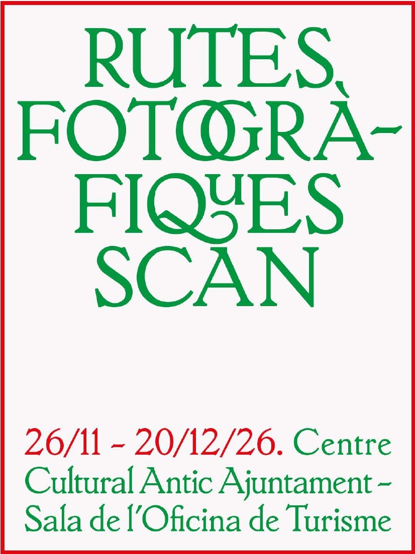 Exposició col·lectiva resultant de les rutes fotogràfiques SCAN