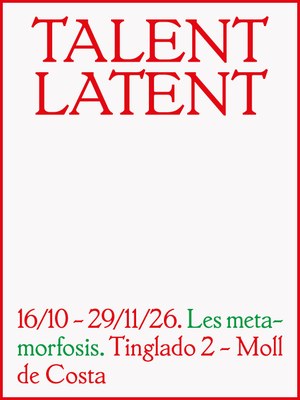 Talent Latent | Inauguració de "Les metamorfosis"