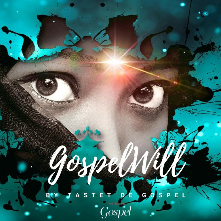 Gospelwill - Tastet de Gospel