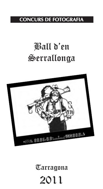 Bases del concurs de fotografia Ball d'en Serrallonga 2011