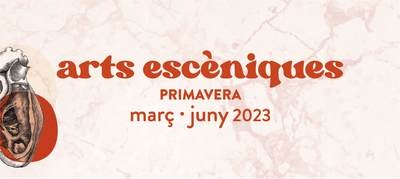 Arts escèniques Primavera Tarragona Cultura