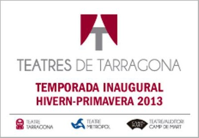 Teatres de Tarragona hivern-primavera 2013