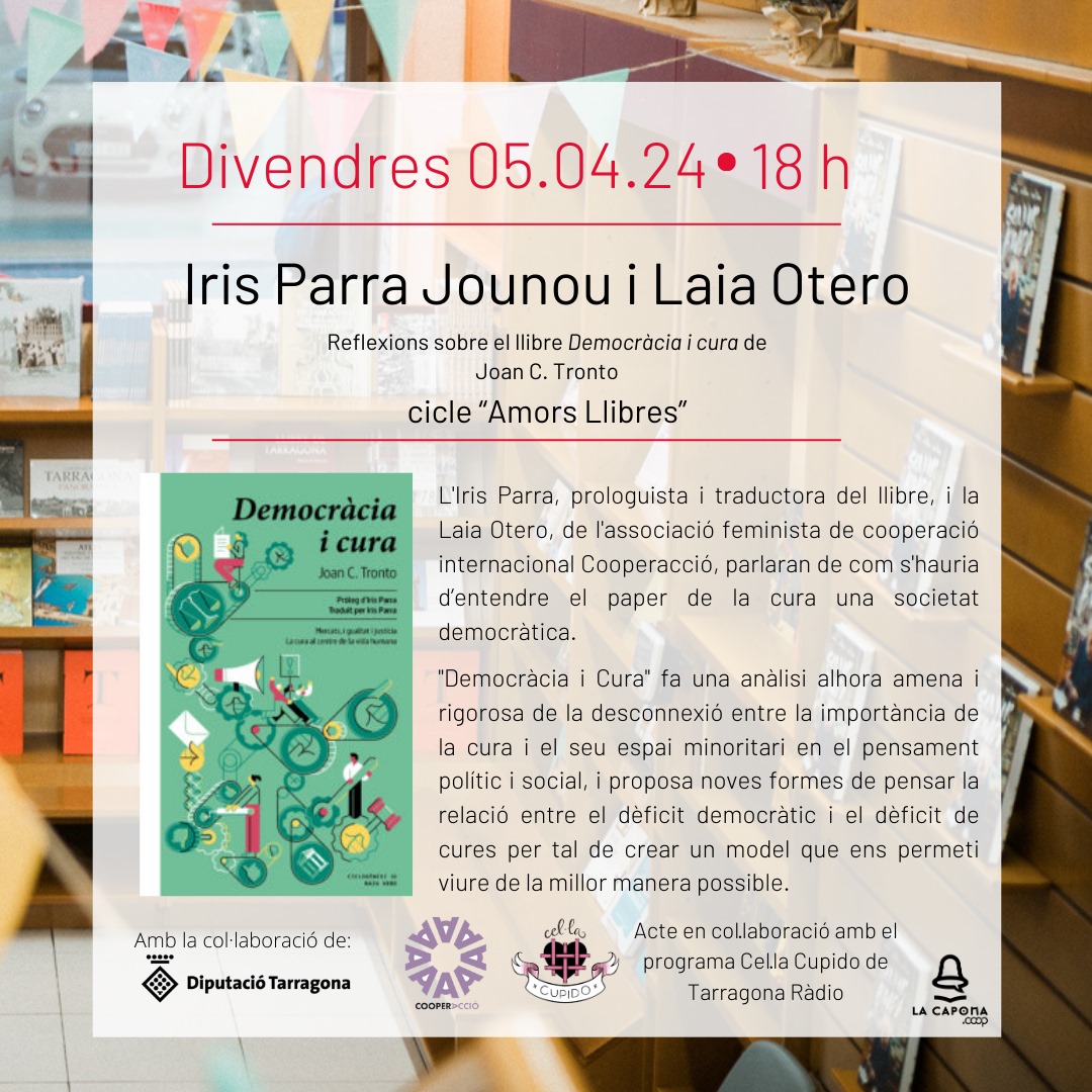 'Democràcia i cura' presentació a càrrec d'Iris Parra i Laia Otero