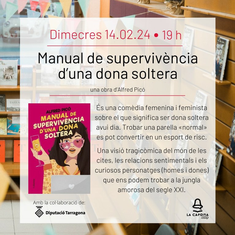 Alfred Picó presenta 'Manual de supervicència d'una dona soltera'